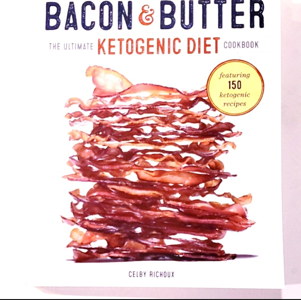 Bacon & Butter Ketogenic Diet book